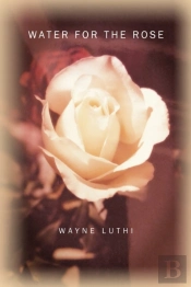 Water For The Rose