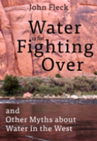 Water Is For Fighting Over