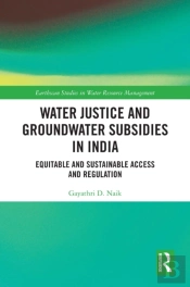 Water Justice And Groundwater Subsidies In India