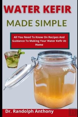 Bertrand.pt - Water Kefir Made Simple