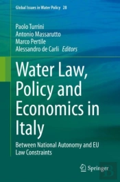 Water Law, Policy And Economics In Italy