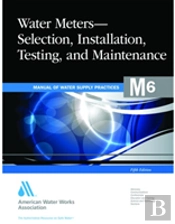 Water Meters - Selection, Installation,