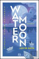 Water Moon - Lua de Água