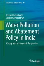 Water Pollution And Abatement Policy In India