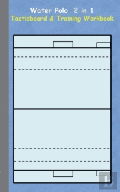 Water Polo 2 In 1 Tacticboard And Training Workbook