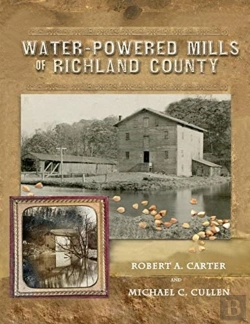 Bertrand.pt - Water-Powered Mills Of  Richland County