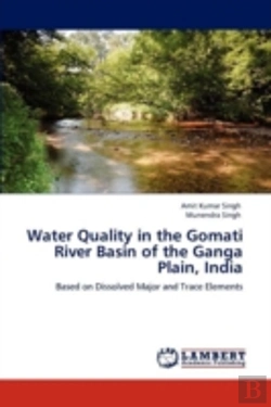 Bertrand.pt - Water Quality In The Gomati River Basin Of The Ganga Plain, India