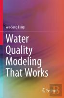 Water Quality Modeling That Works