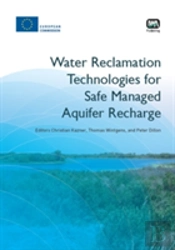 Water Reclamation Technologies For Safe Managed Aquifer Recharge