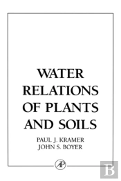 Water Relations Of Plants And Soils