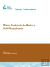 Water Residuals To Reduce Soil Phosphorus