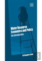 Water Resource Economics And Policy - An Introduction