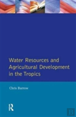 Bertrand.pt - Water Resources And Agricultural Development In The Tropics