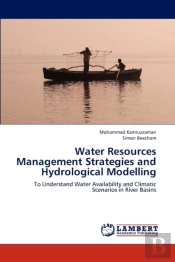 Water Resources Management Strategies And Hydrological Modelling