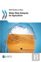 Water Risk Hotspots For Agriculture