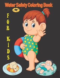 Bertrand.pt - Water Safety Coloring Book For Kids