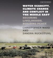 Water Scarcity, Climate Change And Conflict In The Middle East