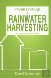 Water Storage And Rainwater Harvesting: