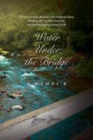 Water Under The Bridge