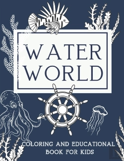 Bertrand.pt - Water World Coloring And Educational Book For Kids