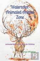 Watercolor- Animated Animal Zone