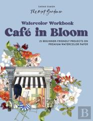 Watercolor Workbook: A Day At The Cafe