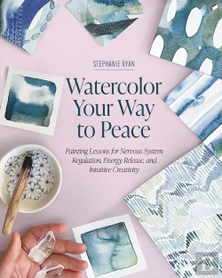 Bertrand.pt - Watercolor Your Way To Peace