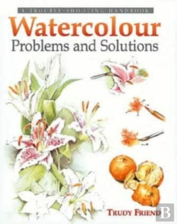 Bertrand.pt - Watercolour Problems And Solutions