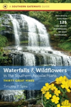 Bertrand.pt - Waterfalls And Wildflowers In The Southern Appalachians