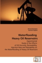 Waterflooding    Heavy Oil Reservoirs