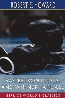 Bertrand.pt - Waterfront Fists, And Winner Take All (Esprios Classics)