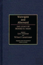 Watergate And Afterward
