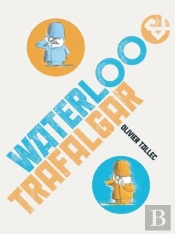 Waterloo & Trafalgar