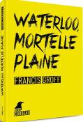 Waterloo, Mortelle Plaine