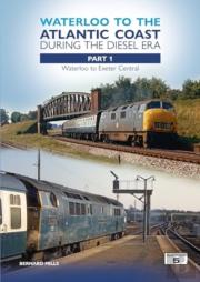 Waterloo To The Atlantic Coast During The Diesel Era Part 1