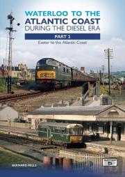 Waterloo To The Atlantic Coast During The Diesel Era Part 2