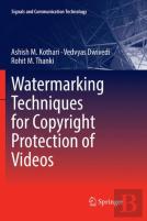 Watermarking Techniques For Copyright Protection Of Videos
