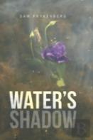 Water'S Shadow