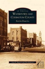 Watertown And Codington County, South Dakota