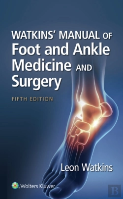 Bertrand.pt - Watkins' Manual Of Foot And Ankle Medicine And Surgery
