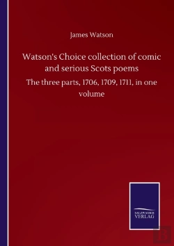 Bertrand.pt - Watson'S Choice Collection Of Comic And Serious Scots Poems