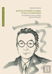 Watsuji Tetsuroâ€™S Global Ethics Of Emptiness