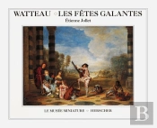 Watteau Fetes Galantes