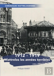 Wattrelos Les Années Terribles