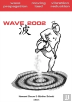 Bertrand.pt - Wave 2002: Wave Propagation - Moving Load - Vibration Reduction