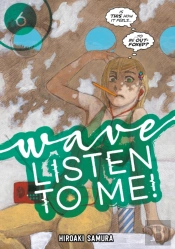 Wave, Listen To Me! 6