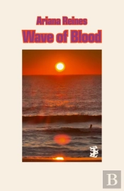 Wave Of Blood