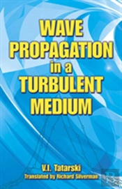 Wave Propagation In A Turbulent Medium