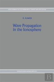 Wave Propagation In The Ionosphere