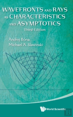 Bertrand.pt - Wavefronts And Rays As Characteristics And Asymptotics (Third Edition)